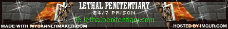 Lethal Penitentiary ®